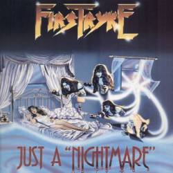 Firstryke : Just a Nightmare